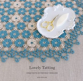Lovely Tatting, Exquisite Everyday Doilies